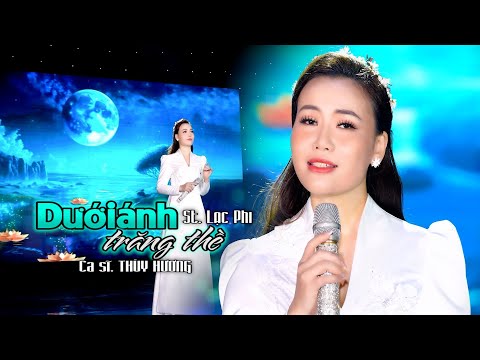 Dưới ánh trăng thề - Thùy Hương