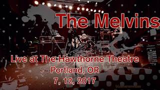 The Melvins "Onions Make the Milk Taste Bad" -LIve-  at The Hawthorne Theatre  7, 12, 2017