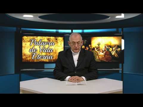 Palavra de Vida Eterna do dia 16/02/2017