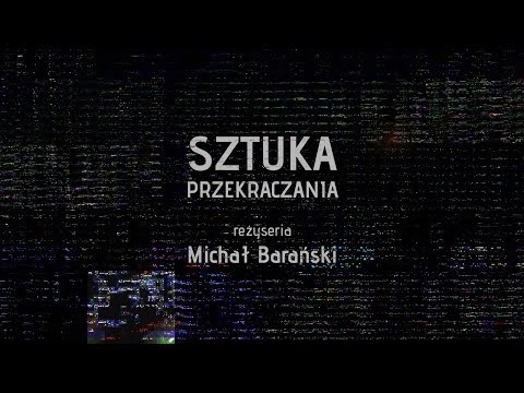 Sztuka przekraczania / The Art of Breaking the Ground - poprawiona