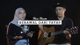 Download lagu YURA YUNITA -  BERAWAL DARI TATAP COVER BY WINDASITA & FAJAR LINTAR ( HD AUDIO ) mp3