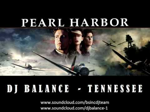 Dj Balance   Tennessee Pearl Harbor Theme