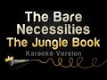 The Jungle Book Bare Necessities Karaoke Version