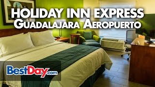 Holiday Inn Express Guadalajara Aeropuerto