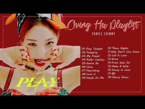 Kim Chungha Playlist