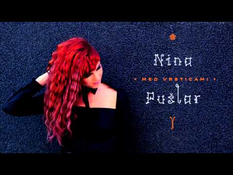 Nina Pušlar - Med vrsticami