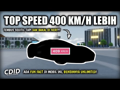 Mobil TERCEPAT Di CDID Bisa 400 KM/H LEBIH, Tapi Gak Akan Di NERF?? | CDID V.0.7 Roblox