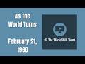 As The World Turns Full Episodes February 21 1990