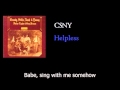 Crosby, Stills, Nash & Young - Helpless - w ...