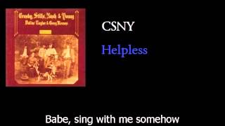 Crosby, Stills, Nash &amp; Young - Helpless - w lyrics