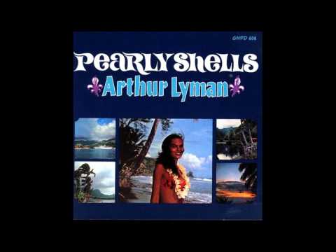 Arthur Lyman ‎– Pearly Shells - 1964 - full vinyl album