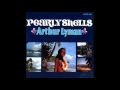 Arthur Lyman ‎– Pearly Shells - 1964 - full vinyl album