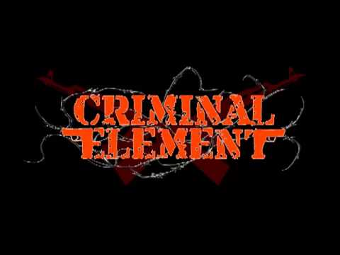 Criminal Element - Goon Squad Crackdown (BRAND NEW SONG JULY 2013)