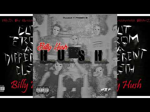 02.Billy Hush - Different type of cloth (Prod by G rhythm beatz)