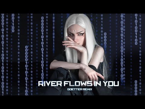 River Flows In You - Alan Walker Style, Yiruma (Goetter Remix)