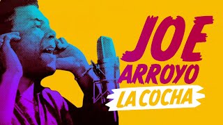 Joe Arroyo - La Cocha (Lyric Video)