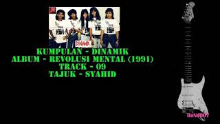 Download lagu Dinamik - Revolusi Mental - 09 - Syahid mp3