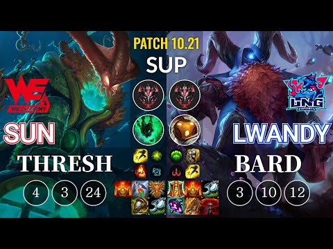 WEA Sun Thresh vs LNG lwandy Bard Sup - KR Patch 10.21