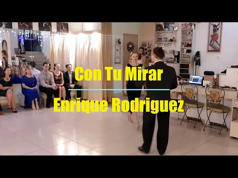 Con Tu Mirar - Enrique Rodriguez - Алексей и Мария Рукавицыны #честноетанго #alexmaria