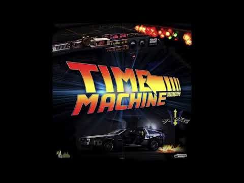 Time Machine Riddim Mix (Dancehall) - DJ Ska