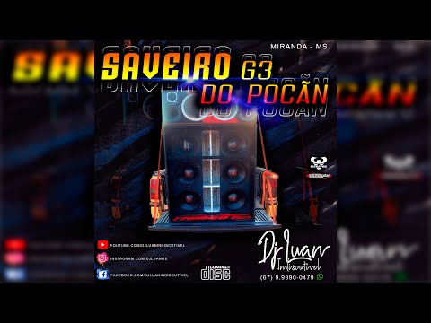 CD SAVEIRO G3 DO POCÃN - DJ LUAN INDISCUTIVEL