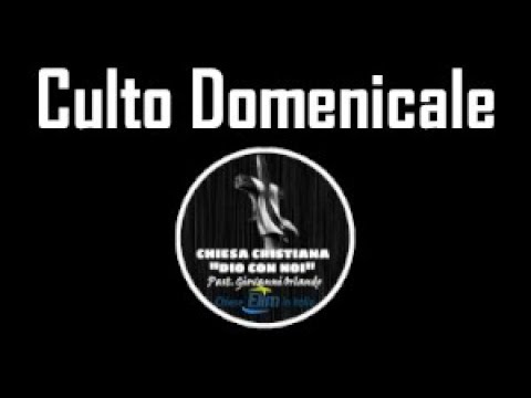 Culto Domenicale 12/04/2020