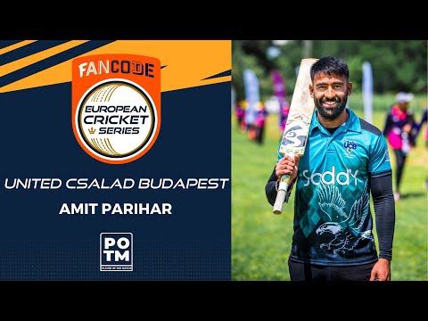 POTM: A.Parihar - UCB vs BUB | Highlights | FanCode ECS, Hungary 2022 Day 2 | ECS22.294