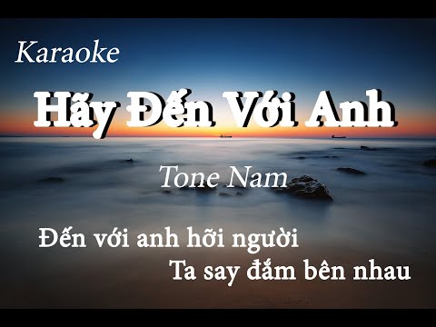 Hãy Đến Với Anh Karaoke Tone Nam | Swin | Nhạc Sống