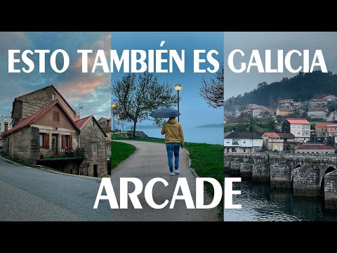 ARCADE || un rincón de GALICIA que pocos conocen
