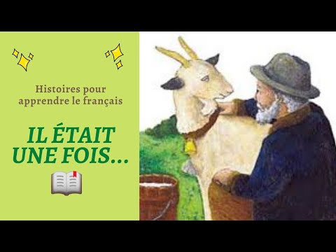 Histoires pour apprendre le français 📖"La chèvre de Monsieur Seguin"
