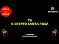Tu - GILBERTO SANTA ROSA (letra)