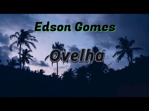 Ovelha Negra - Edson Gomes