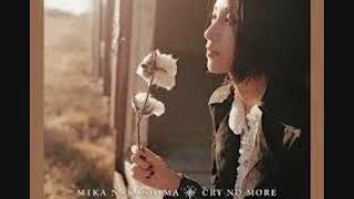 MIka Nakashima - Cry no More.