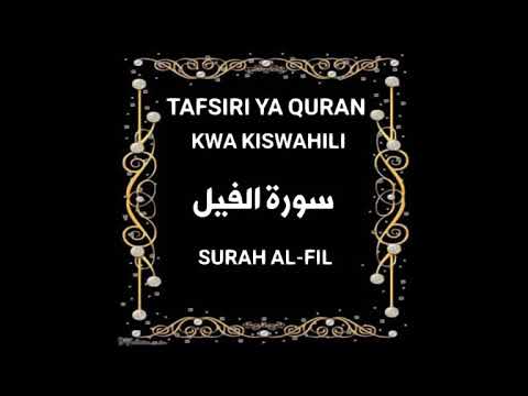 105 SURAH AL-FIL (Tafsiri ya Quran Kwa Kiswahili Kwa Sauti)