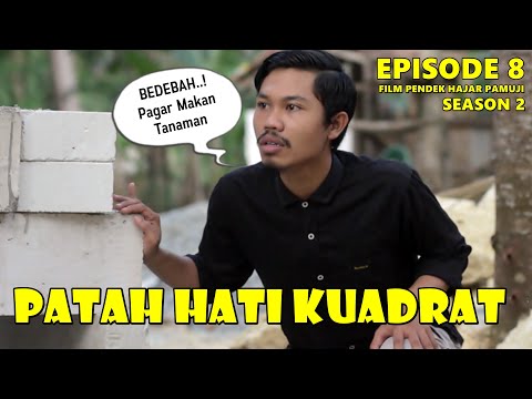 patah-hati-kuadrat-eps-8-film-pendek-hajar-pamuji-season-2