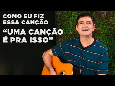 Samuel Rosa - Como Eu Fiz Essa Canção -  Uma Canção É Pra Isso