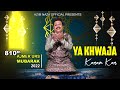 अजमेर उर्स 810 AzimNaza Ya Khwaja Karam Kar Ajmer Urs 2022 या ख्वाज�
