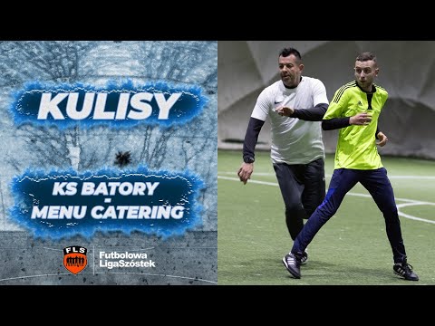 Kulisy: KS Batory - Menu Catering (FLS Zima 2020/21)