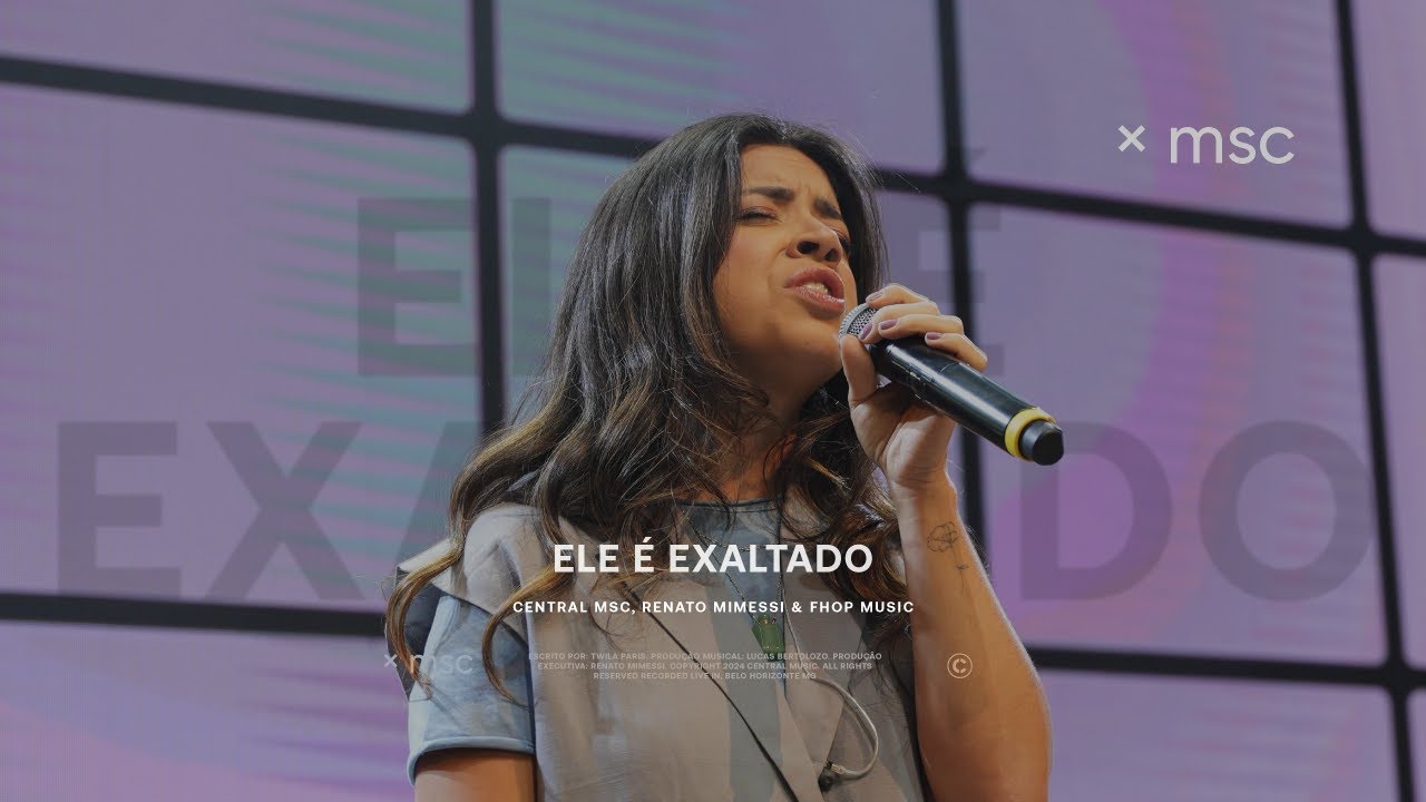 Ele é Exaltado (Ao Vivo) - Central MSC feat. Fhop Music (Emi Sousa) & Renato Mimessi