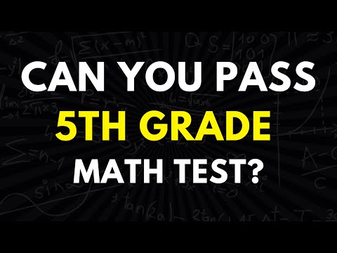 5th Grade Math Quiz That 90% of People Fail