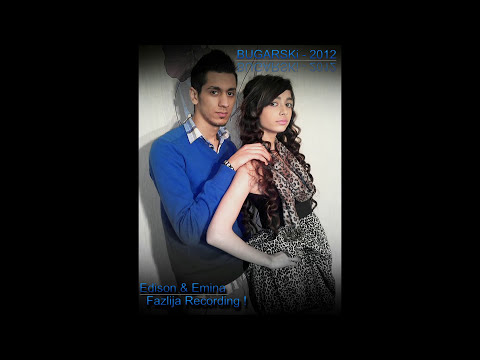 Edison & Emina Fazlija - Bugarski 2012 | StyLiizhTallavaRecords