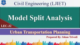Lec-32_Modal Split Analysis | Urban Transportation Planning | Civil Engineering