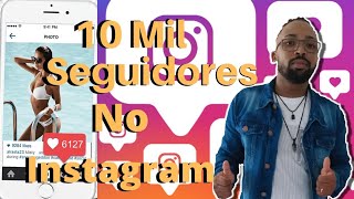 NOVO! Como Ganhar Seguidores no Instagram  ( até 997 seguidores por dia!)