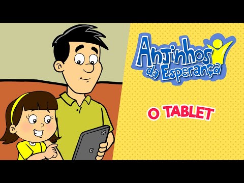 O tablet - Anjinhos da Esperança