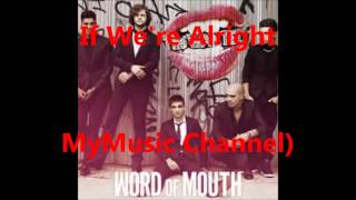 The Wanted - If We&#39;re Alright (Audio)