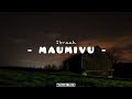 Ibraah - Maumivu (Lyrics)
