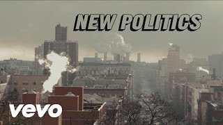 New Politics - Harlem video