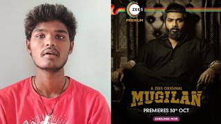 Mugilan Web series Review / zee5 original / Karthik Raj / Ramya Pandian / Ethu Oru Polapaa