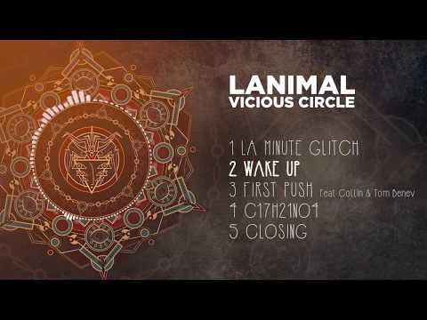 Lanimal - Vicious Circle - FULL EP // OUT NOW