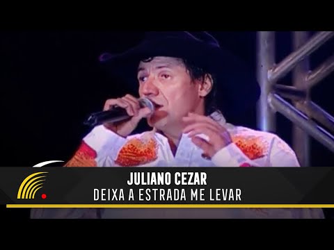 Deixe A Estrada Me Levar - Juliano Cezar